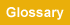 Glossary